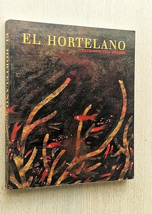 Imagen del vendedor de EL HORTELANO. Retrospectiva 1978-2001 a la venta por Libros con Vidas