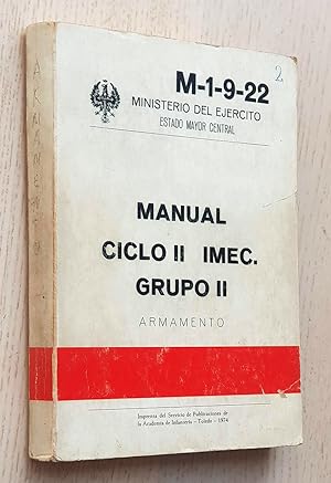 Seller image for M-1-9-22. MANUAL CICLO II IMEC. GRUPO II. ARMAMENTO for sale by Libros con Vidas