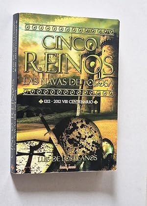 CINCO REINOS/LAS NAVAS DE TOLOSA