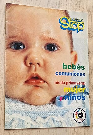 Revista LANAS STOP. Bebés. comuniones. Moda primavera mujer y niños