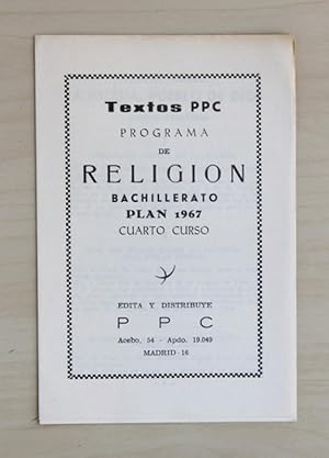 PROGRAMA DE RELIGION. BACHILLERATO. CUARTO CURSO. PLAN 1967.