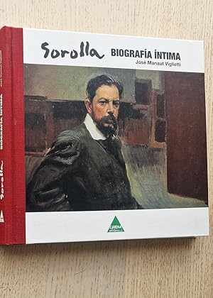 SOROLLA, BIOGRAFIA ÍNTIMA