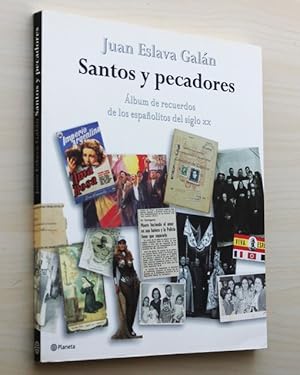 SANTOS Y PECADORES. Álbum de recuerdos de los españolitos del siglo XX