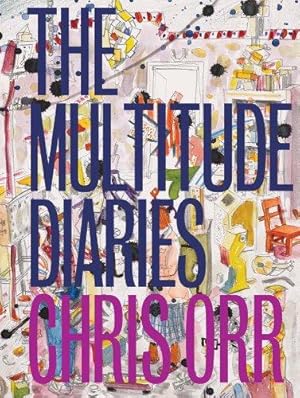 Seller image for The multitude diaries: Chris Orr for sale by WeBuyBooks