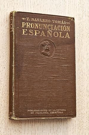 PRONUNCIACIÓN ESPAÑOLA (edición de 1921)