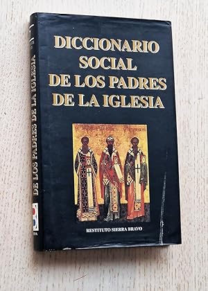 Image du vendeur pour DICCIONARIO SOCIAL DE LOS PADRES DE LA IGLESIA mis en vente par Libros con Vidas