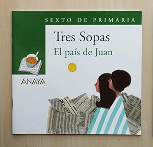 Imagen del vendedor de Tres sopas. EL PAS DE JUAN. Sexto de primaria (cuaderno de comprensin lectora) a la venta por Libros con Vidas