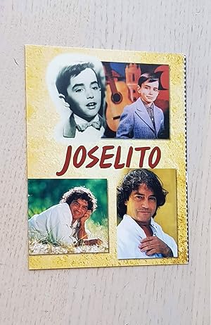 DÍPTICO "AYER. Y HOY DE JOSELITO" (CON FIRMA AUTÓGRAFA DE JOSELITO)