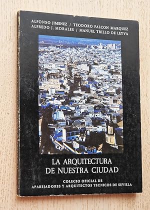 Imagen del vendedor de LA ARQUITECTURA DE NUESTRA CIUDAD a la venta por Libros con Vidas