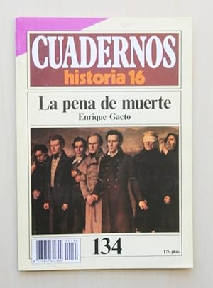 CUADERNOS HISTORIA 16, num 134. LA PENA DE MUERTE