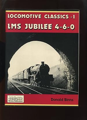 Immagine del venditore per Locomotive Classics - 1, LMS Jubilee 4-6-0 venduto da Roger Lucas Booksellers