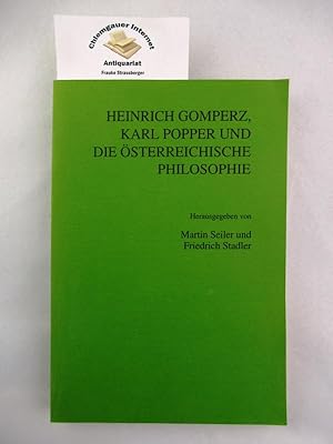 Bild des Verkufers fr Heinrich Gomperz, Karl Popper und die sterreichische Philosophie : Beitrge zum Internationalen Forschungsgesprch des Instituts "Wiener Kreis" aus Anlass des 50. Todestages von Heinrich Gomperz (1873 - 1942) und des 90. Geburtstages von Sir Karl Popper (1902 -), 8. bis 9. Oktober 1992 in Wien. / Studien zur sterreichischen Philosophie ; Bd. 22 zum Verkauf von Chiemgauer Internet Antiquariat GbR