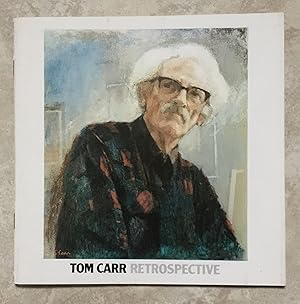 Immagine del venditore per Tom Carr Retrospective - Ulster Museum, Belfast, 16 November-31 December, 1983 : Douglas Hyde Gallery, Trinity College, Dublin, 10-28 January, 1984. (Exhibition Catalogue) venduto da Joe Collins Rare Books