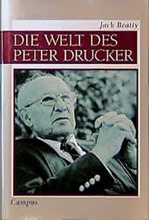 Bild des Verkufers fr Die Welt des Peter Drucker zum Verkauf von Gabis Bcherlager