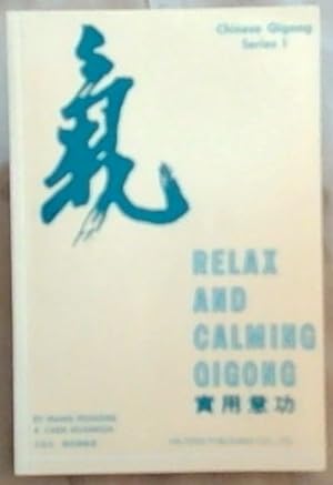 Immagine del venditore per Relax and Calming Qigong (Chinese Qigong Series 1) venduto da Chapter 1