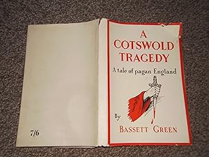 Image du vendeur pour A Cotswold Tragedy: a Tale of Pagan England mis en vente par Jim's Old Books