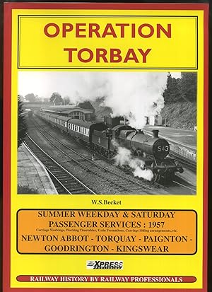 Immagine del venditore per Operation Torbay, Railway Operations Summer 1957 venduto da Roger Lucas Booksellers