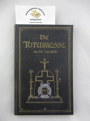 Imagen del vendedor de Die Toten-Messe mit dem "Libera". a la venta por Chiemgauer Internet Antiquariat GbR