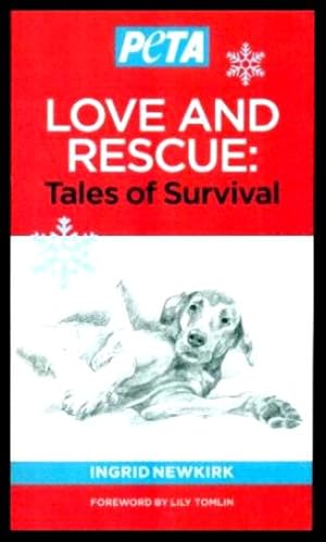 LOVE AND RESCUE: Tales of Survival