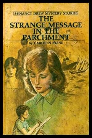 Seller image for THE STRANGE MESSAGE IN THE PARCHMENT - Nancy Drew 54 for sale by W. Fraser Sandercombe