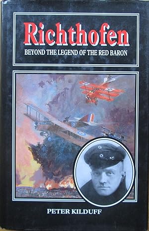 Seller image for Richthofen: Beyond the Legend of the Red Baron for sale by CHAPTER TWO
