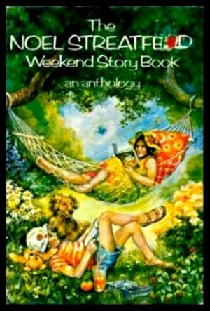 Seller image for THE NOEL STREATFEILD WEEKEND STORY BOOK for sale by W. Fraser Sandercombe