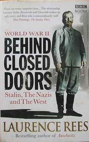 World War Two: Behind Closed Doors: Stalin, the Nazis and the West