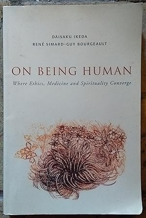Seller image for On Being Human : Where Ethics, Medicine and Spirituality Converge for sale by Trinders' Fine Tools