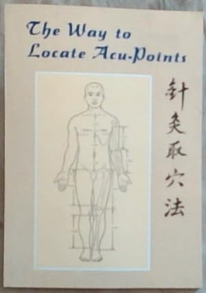 Seller image for The Way to Locate Acu Points for sale by Chapter 1