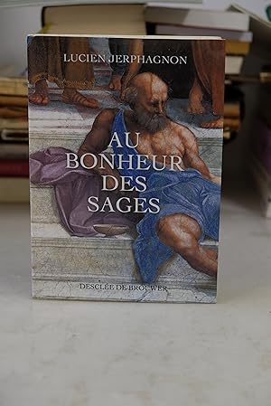 Image du vendeur pour Au bonheur des sages mis en vente par Librairie du Levant