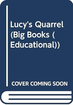 Seller image for Lucy's Quarrel (Big Books (Educational)) for sale by WeBuyBooks