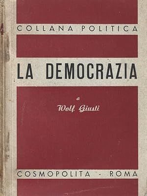 Bild des Verkufers fr La Democrazia zum Verkauf von Biblioteca di Babele