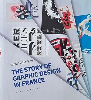 Image du vendeur pour The Story of Graphic Design in France mis en vente par Trevian Books