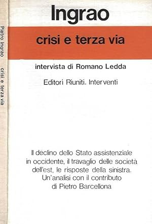 Bild des Verkufers fr Crisi e terza via Intervista con Romano Ledda zum Verkauf von Biblioteca di Babele