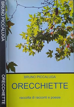 Imagen del vendedor de Orecchiette Raccolta di racconti e poesie a la venta por Biblioteca di Babele