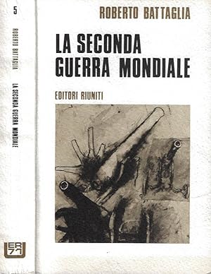 Image du vendeur pour La seconda guerra mondiale mis en vente par Biblioteca di Babele