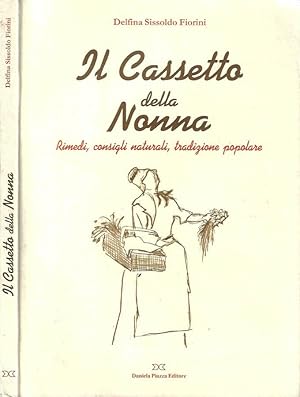 Bild des Verkufers fr Il Cassetto della Nonna Rimedi, consigli naturali, tradizioni popolare zum Verkauf von Biblioteca di Babele