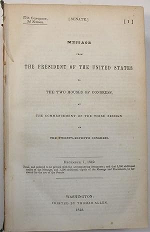MESSAGE FROM THE PRESIDENT OF THE UNITED STATES TO THE TWO HOUSES OF CONGRESS, AT THE COMMENCEMEN...