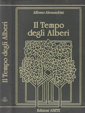 Bild des Verkufers fr Il Tempo degli Alberi zum Verkauf von Biblioteca di Babele