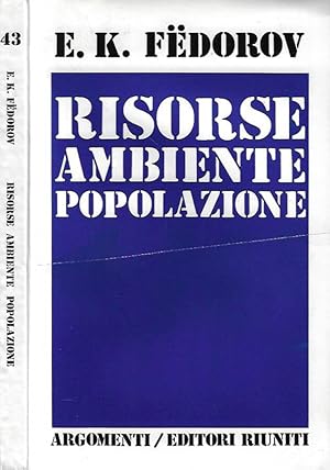 Imagen del vendedor de Risorsa, ambiente, popolazione L'interazione tra societ e natura a la venta por Biblioteca di Babele