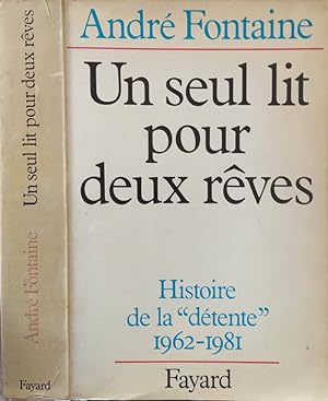 Image du vendeur pour Un seul lit puor deux reves Histoire de la dtente 1962 - 1981 mis en vente par Biblioteca di Babele