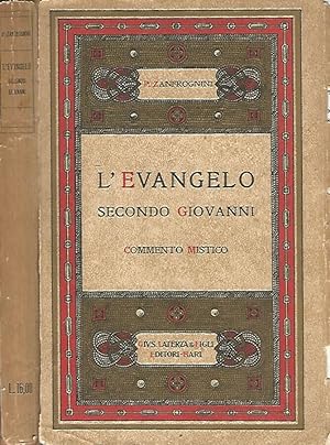 Bild des Verkufers fr L'Evangelo secondo Giovanni Commento mistico zum Verkauf von Biblioteca di Babele
