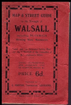 Map and Street Guide to WALSALL 1920 to1950 by E Pointon Certified Issue number 2000.