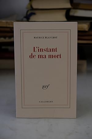 Immagine del venditore per L'instant de ma mort venduto da Librairie du Levant