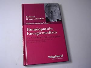 Bild des Verkufers fr Homopathie: Energiemedizin : die Grundlagen der Homopathie zum Verkauf von Antiquariat Fuchseck