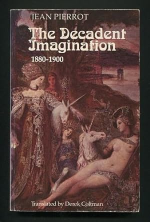 Bild des Verkufers fr The Decadent Imagination, 1880-1900 zum Verkauf von ReadInk, ABAA/IOBA