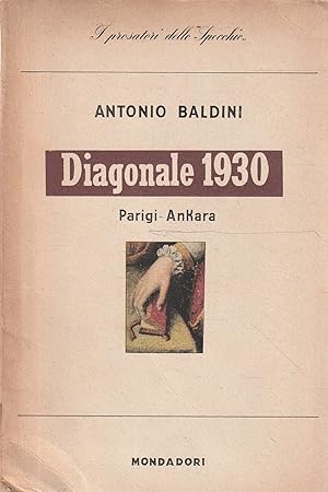 Diagonale 1930: Parigi - Ankara. Note di viaggio