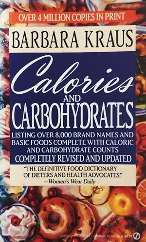 Imagen del vendedor de Calories and Carbohydrates a la venta por Kayleighbug Books, IOBA