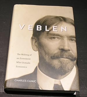 Bild des Verkufers fr Veblen; The making of an economist who unmade economics. zum Verkauf von powellbooks Somerset UK.