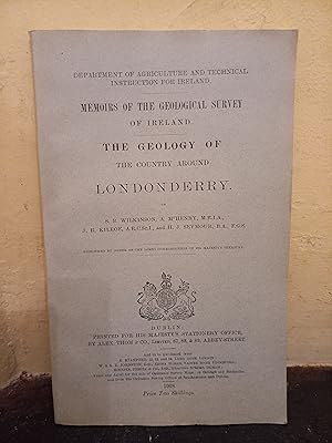 Imagen del vendedor de The geology of the country around Londonderry [Memoirs of the Geological Survey of Ireland]. a la venta por Temple Bar Bookshop